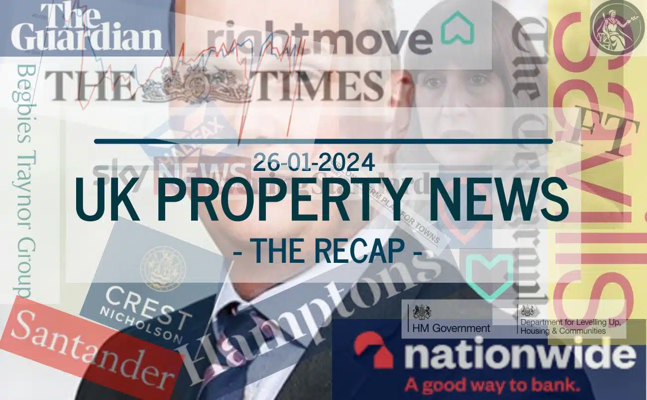 UK Property News Recap 26.01.24