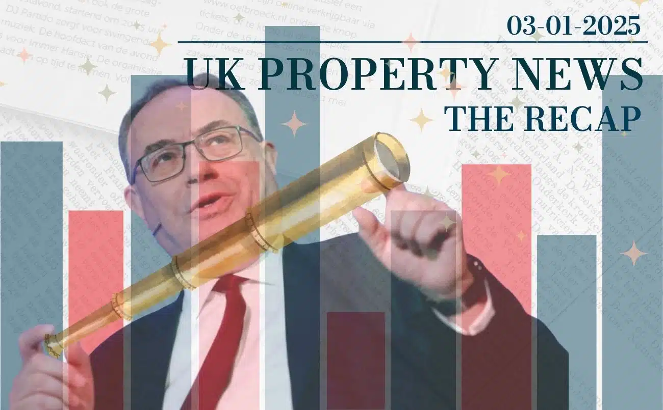 UK Property News Recap - 03.01.2025