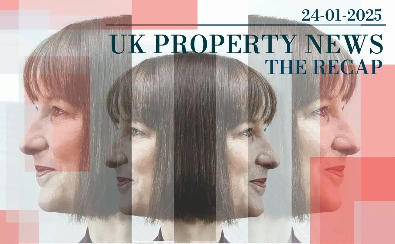 UK Property News Recap - 24.01.2025